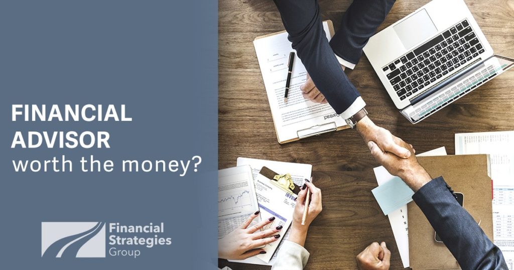 Financial Advisor - are they worth the money?